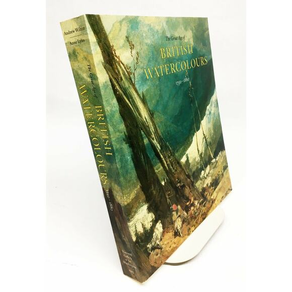 THE GREAT AGE OF BRITISH WATERCOLOURS 1750-1880 Andrew Wilton, Anne Lyles Art - Picture 2 of 9